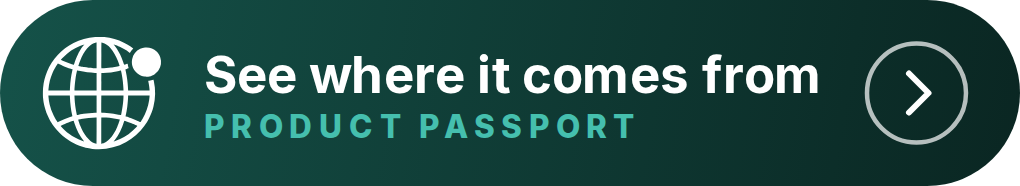 See where it comes from. Product Passport